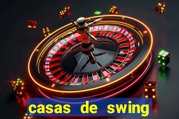 casas de swing porto alegre